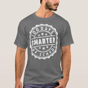 Funny 100 days of school smarter certification for T-Shirt