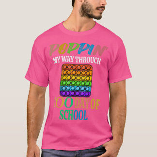 Funny 100 days of school teacher Gift poppin my wa T-Shirt