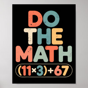 Funny 100 Days School Math Equation Do The Math 10 Poster