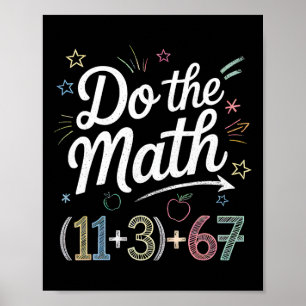 Funny 100 Days School Math Equation Do The Math 10 Poster