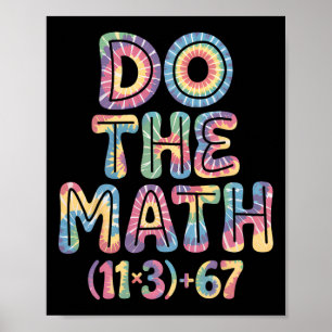 Funny 100 Days School Math Equation Do The Math 10 Poster
