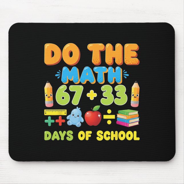 Funny 100 Days School Math Equation Student Teache Mouse Mat (Front)