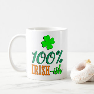 Funny 100% Irish -ish Gift For St Patrick's Day Coffee Mug
