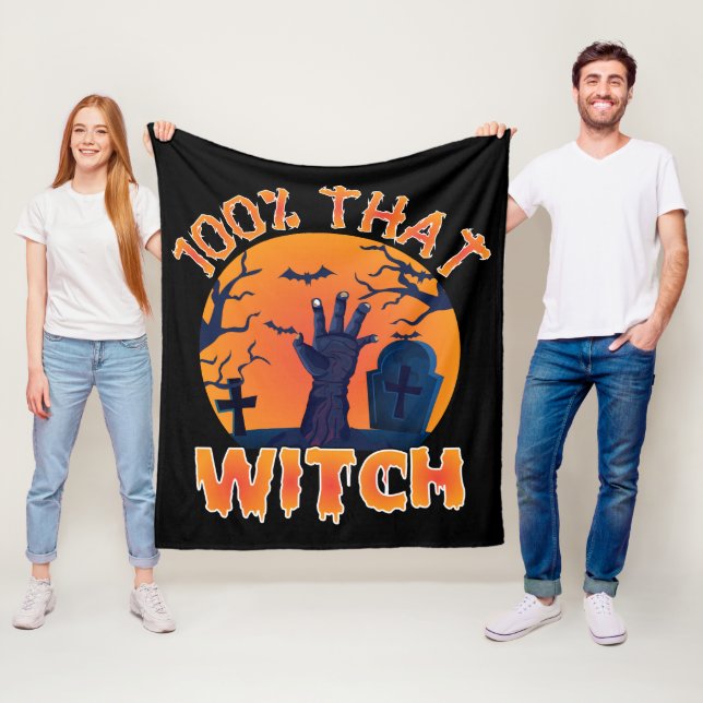 Funny 100% That Witch Halloween  Fleece Blanket (In Situ)