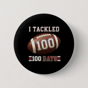 Funny 100th Day Of School For Teacher Or Student _ 6 Cm Round Badge