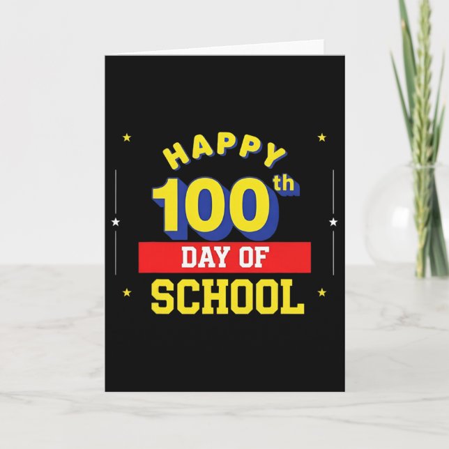 Funny 100th Day Of School For Teacher Or Student _ Card (Front)