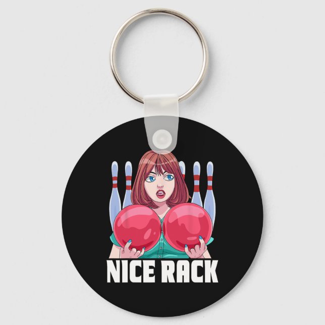 Funny 10-pin Bowler Nice Rack Bowling  Key Ring (Front)