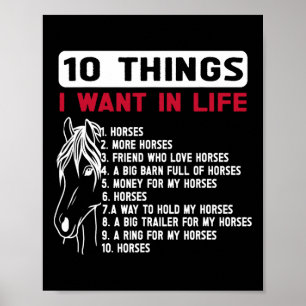 Funny 10 Things I Want In Life Funny Horses Horsec Poster