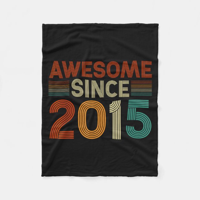 Funny 10 Year Old Awesome Since 2015 Birthday Son  Fleece Blanket (Front)