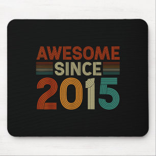 Funny 10 Year Old Awesome Since 2015 Birthday Son Mouse Mat