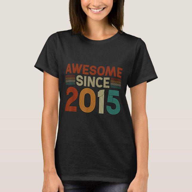 Funny 10 Year Old Awesome Since 2015 Birthday Son  T-Shirt (Front)