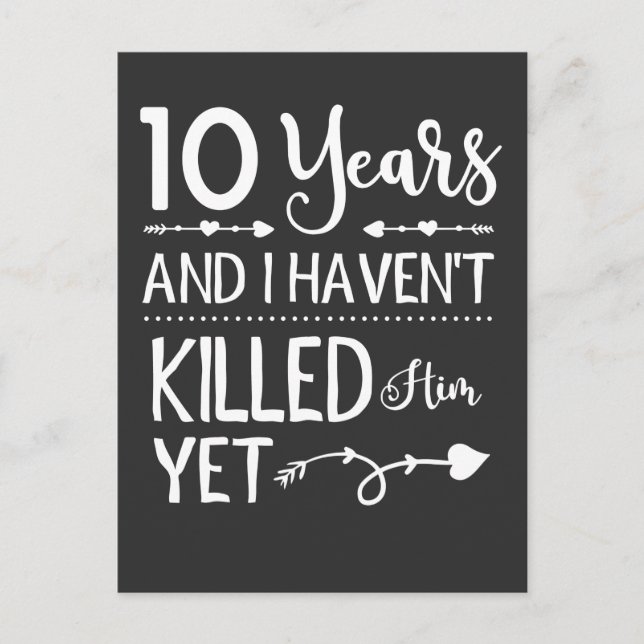 Funny 10th Wedding Anniversary 10 Years Marriage Postcard (Front)