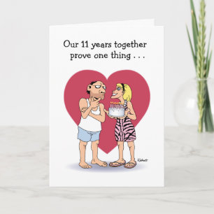 Funny 11th Anniversary Love Card
