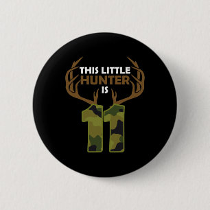 Funny 11th Birthday 11 Year Old Deer Hunter Gift B 6 Cm Round Badge