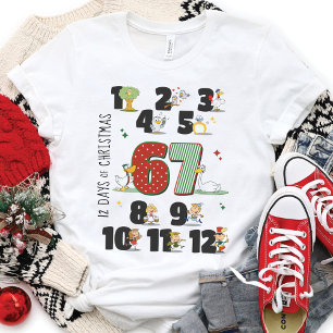 Funny 12 Days of Christmas 67 6 7 Six Seven Meme T-Shirt
