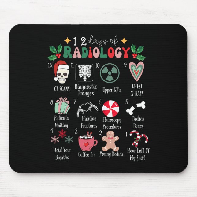 Funny 12 Days Of Radiology Christmas Radiate Xray  Mouse Mat (Front)