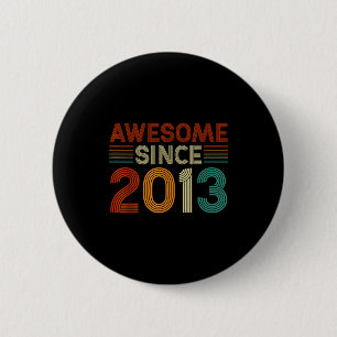 Funny 12 Year Old Awesome Since 2013 Birthday Son 6 Cm Round Badge