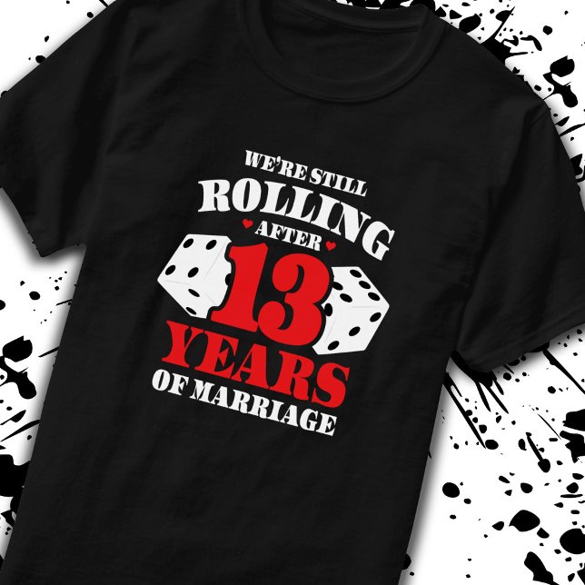 Funny 13th Anniversary Couples Married 13 Years T-Shirt (Creator Uploaded)