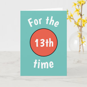 Funny 13th Birthday Card for teenager