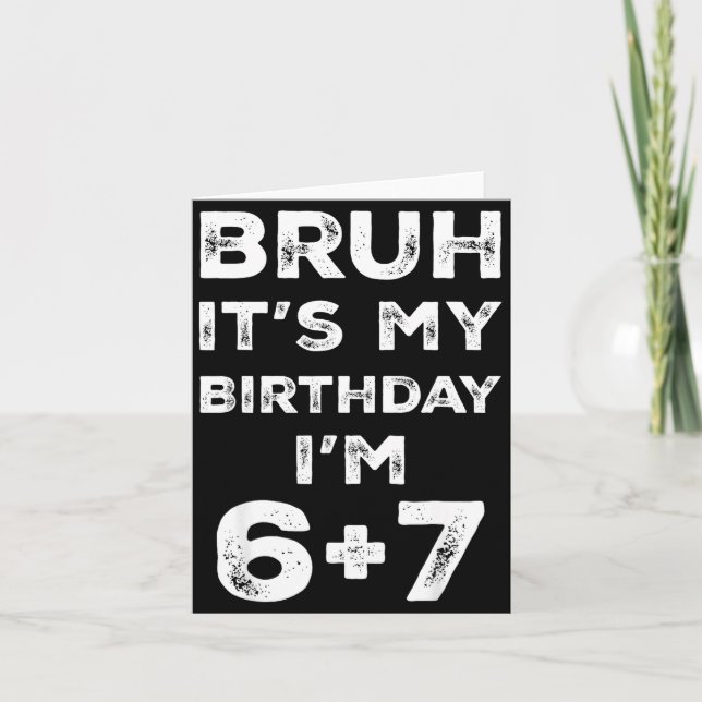 Funny 13th Birthday Teenager 6+7 Year Old Boys Kid Card (Front)