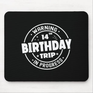 Funny 14 Years Old Warning 14th Birthday Trip In Mouse Mat