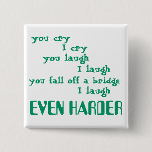 funny 15 cm square badge