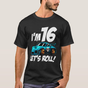 Funny 16th Birthday Gift Race Car Driver Boys 16 Y T-Shirt