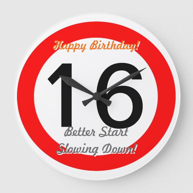 Funny 16th Birthday Joke 16 Road Sign Speed Limit Large Clock (Front)