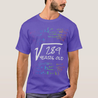 Funny 17th Birthday Math Design Square Root of 289 T-Shirt