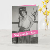 Funny 1950s Woman Who Is Smokin' Hot Birthday Card (Yellow Flower)