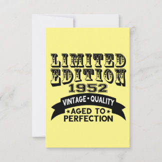 Funny 1952 Birthday Card Limited Edition