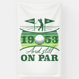 Funny 1953 Golfer 70th Birthday Banner