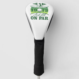 Funny 1973 Golfer 50th Birthday Golf Head Cover