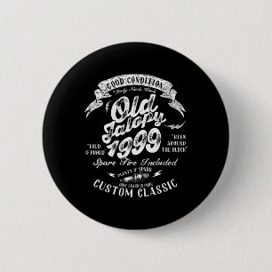 Funny 1999 Old Jalopy 250th Birthday Tee Clic Car 6 Cm Round Badge