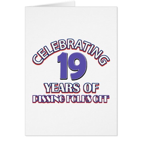 FUNNY 19 year birthday designs Card