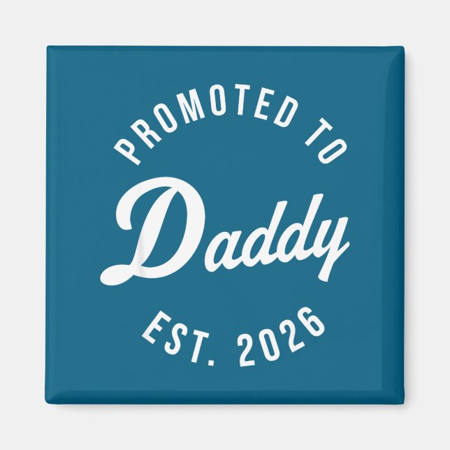 Funny 1st Time Dad Est 2026 New Dad New First Fath Magnet (Front)