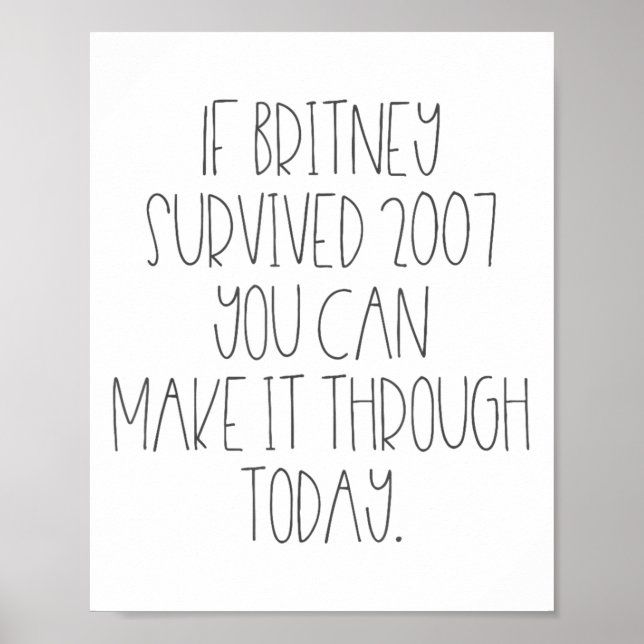 Funny 2007 Britney Motivational  Poster (Front)