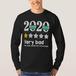 Funny 2020 Review - 1 Star Very bad year would not T-Shirt