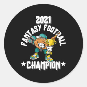 FUNNY 2021 FANTASY FOOTBALL CHAMPION FANTASY LEAGU CLASSIC ROUND STICKER