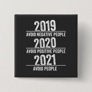 Funny 2021, Quarantine , Avoid people, Sarcastic 15 Cm Square Badge
