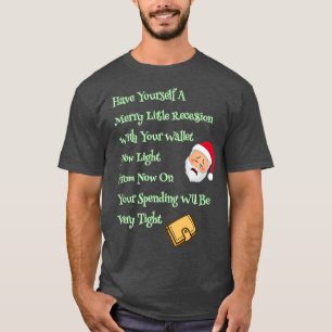 Funny 2022 Merry Little Recession Sad Santa Christ T-Shirt