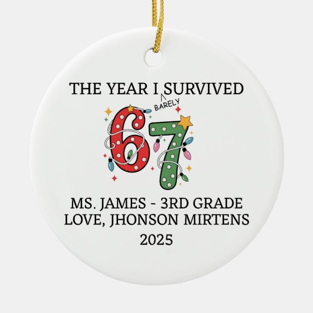 Funny 2025 Custom Teacher 6 7 Christmas Ornament (Front)