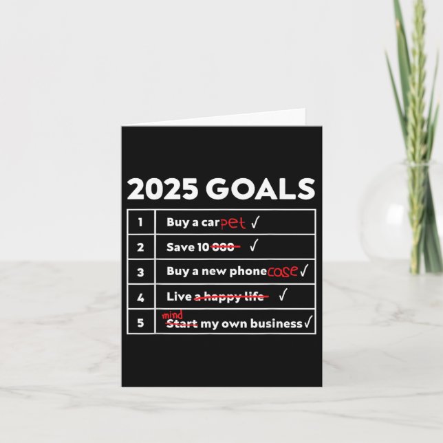 Funny 2025 Goals Hilarious New Year Sarcasm Humour Card (Front)