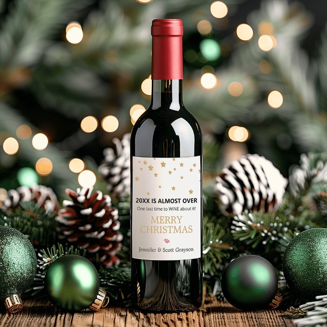 Funny 2025 Is Almost Over Gold Stars Holiday Wine Label (Funny 2024 Is Almost Over Gold Stars Holiday Wine Label)
