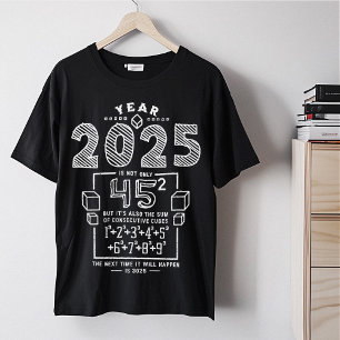 Funny 2025 Year Squared Cubed Math Buffs Teachers T-Shirt