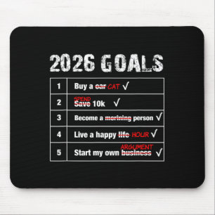 Funny 2026 Goals New Year Sarcastic Mouse Mat