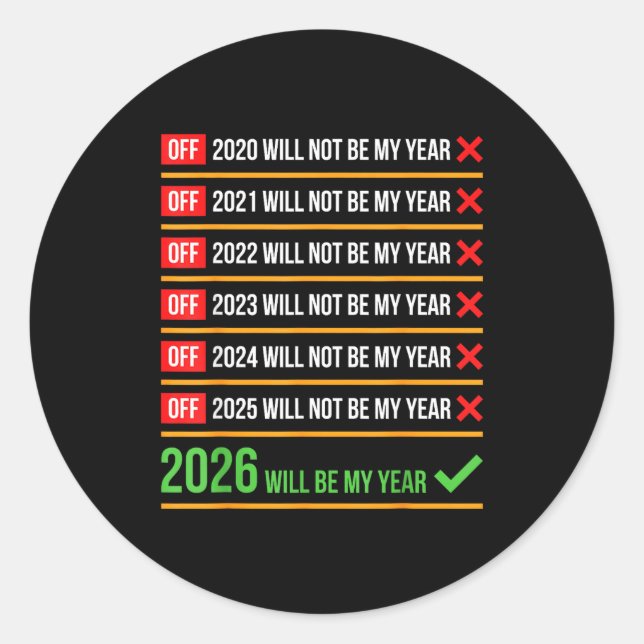 Funny 2026 Will Be My Year Sitive Comeback Humor  Classic Round Sticker (Front)