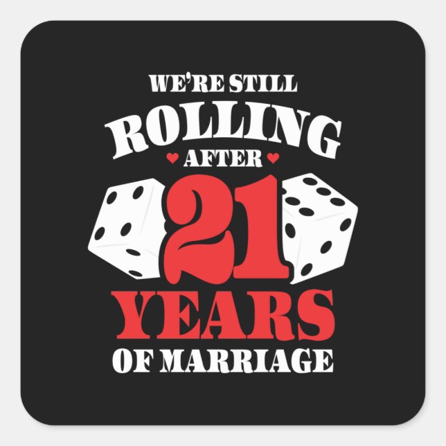 Funny 21st Anniversary Couples Married 21 Years Square Sticker (Front)