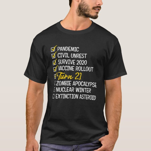 Funny 21St Birthday Gift 21 Years Old Quarantine 2 T-Shirt (Front)