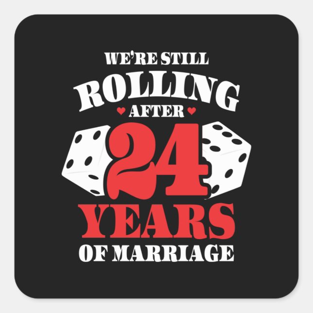 Funny 24th Anniversary Couples Married 24 Years Square Sticker (Front)